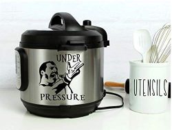 Instant Pot Vinyl Decal | Under Pressure • 3 Sizes Available • Freddie Mercury • Lots of Colors  ...